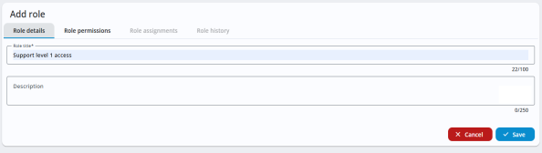 Add role screen with the Role details tab selected and the role title set to 'Support level 1 access'. At the bottom are Cancel and Save buttons.